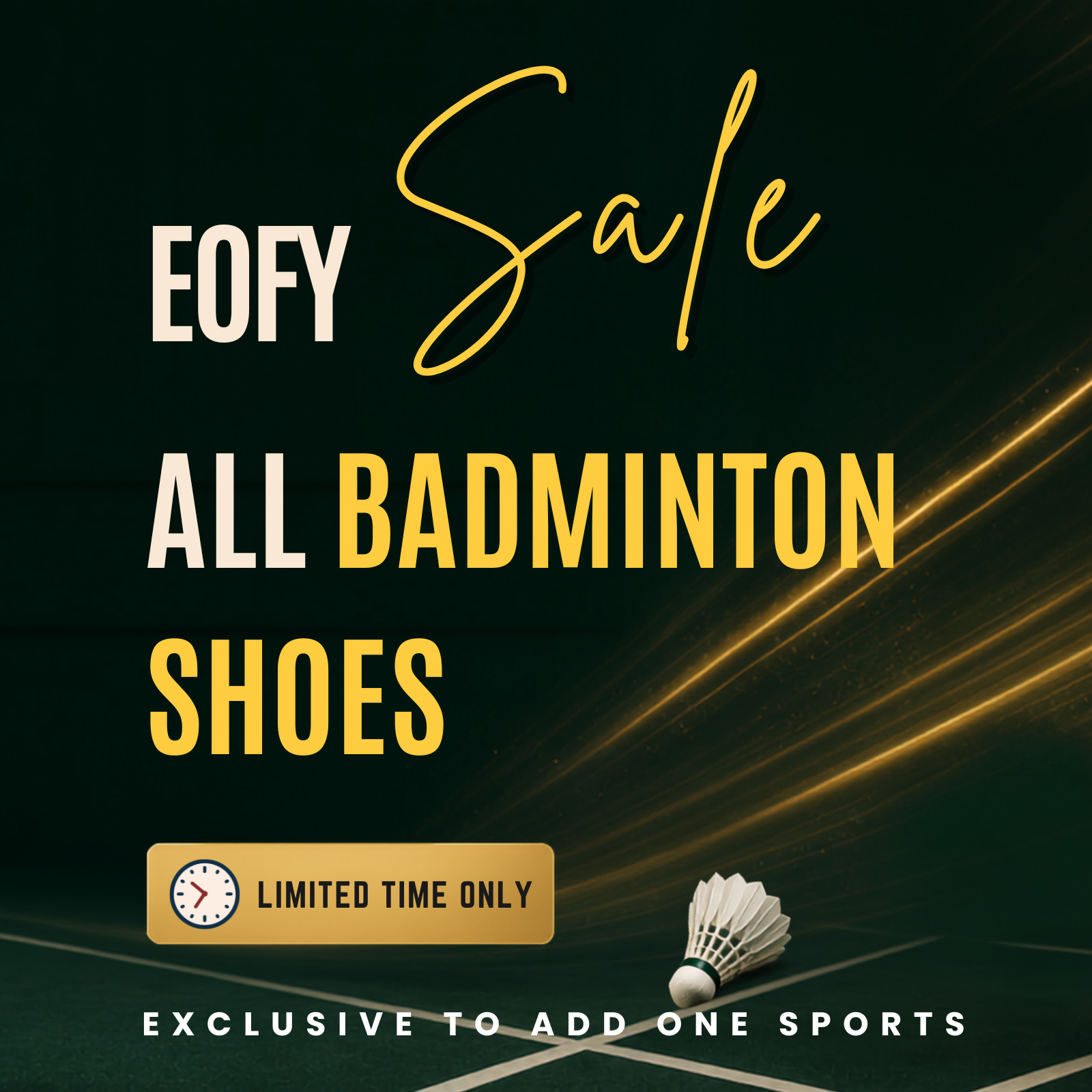 3.png EOFY sale banner for all badminton shoes, limited time offer exclusive to Add One Sports.