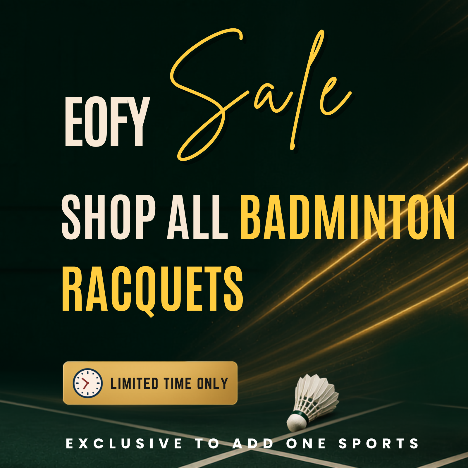5.png EOFY sale banner for badminton racquets, limited time offer exclusive to Add One Sports.